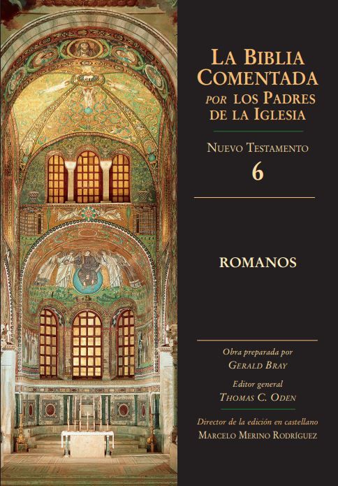 ROMANOS. VI. BIBLIA COMENTADA