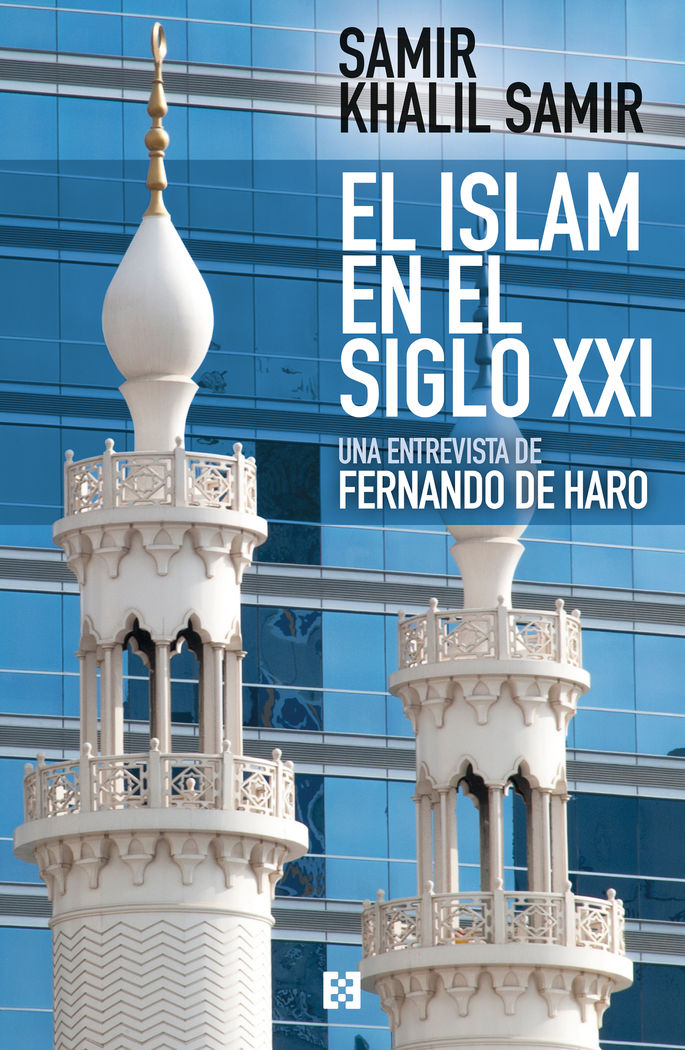 ISLAM EN EL SIGLO XXI. ENTREVISTA A SAMIR KHALIL SAMIR