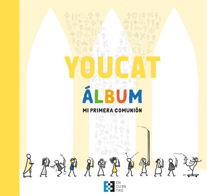 YOUCAT ALBUM. MI PRIMERA COMUNION