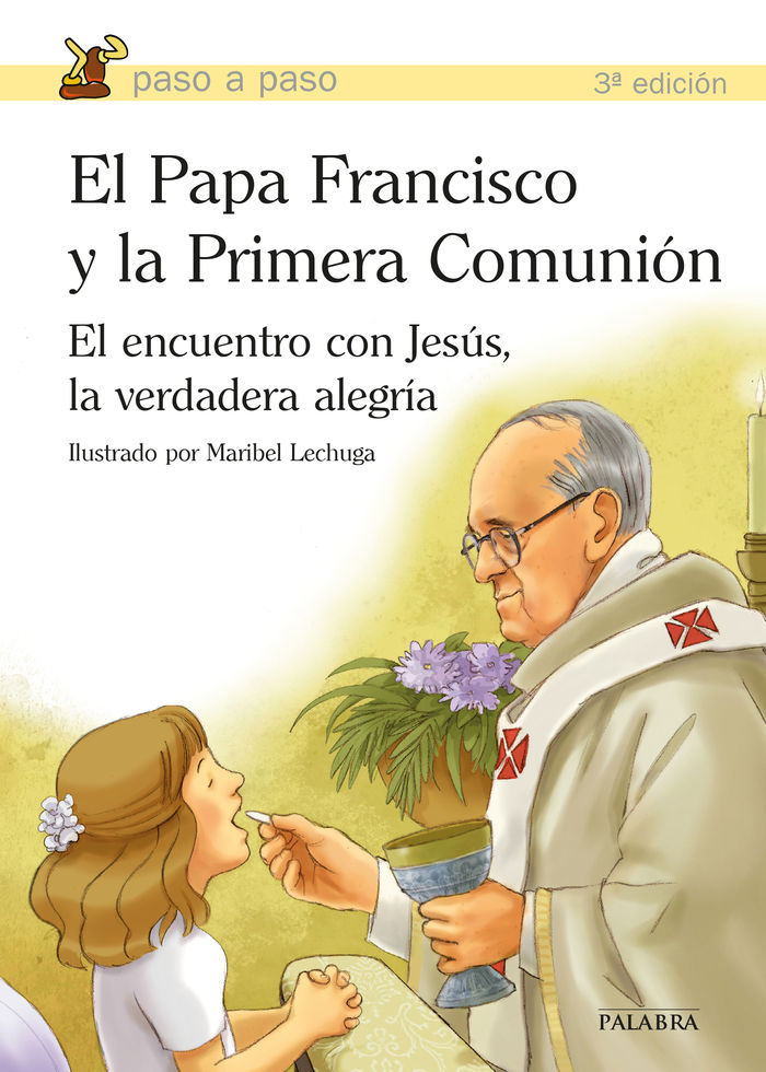 PAPA FRANCISCO Y LA PRIMERA COMUNION