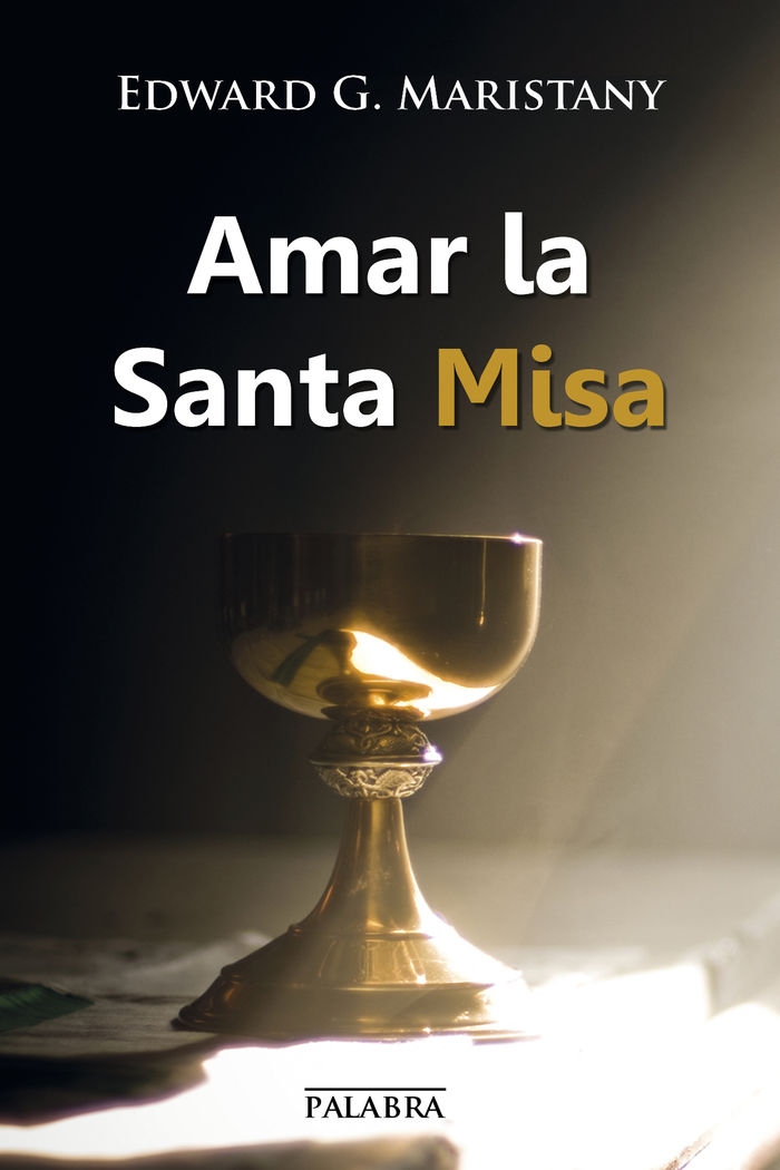 AMAR LA SANTA MISA nº 862