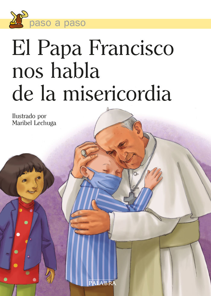 PAPA FRANCISCO NOS HABLA DE LA MISERICORDIA