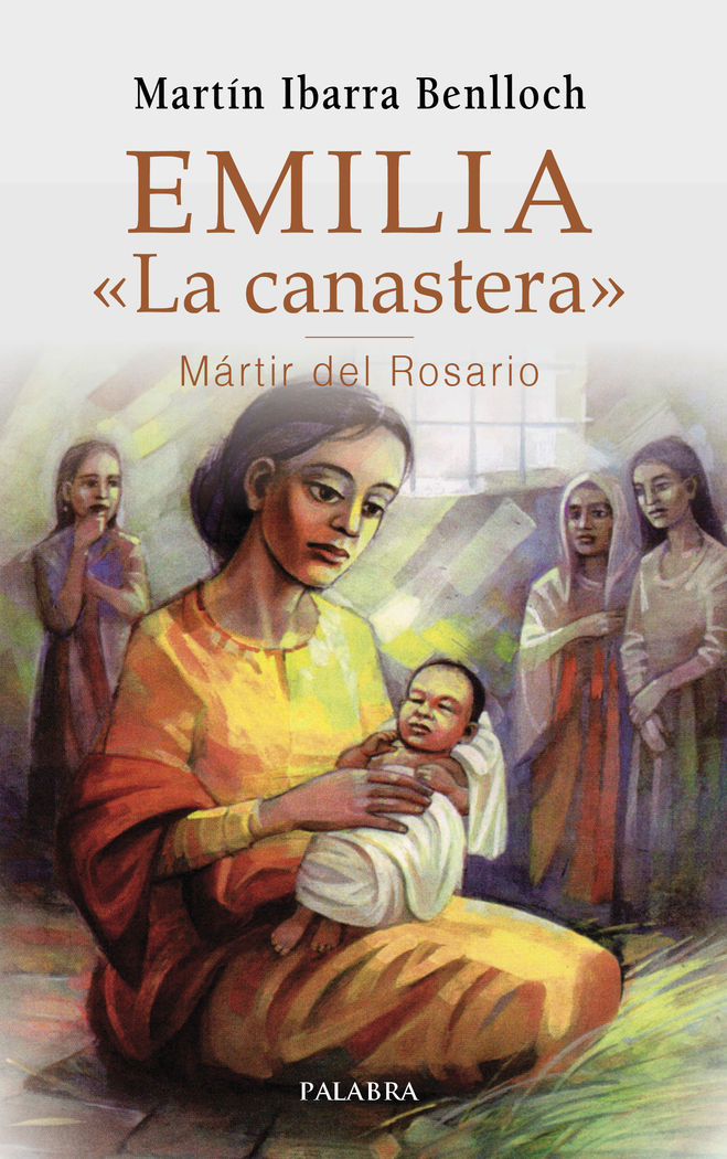 EMILIA LA CANASTERA MARTIR DEL ROSARIO