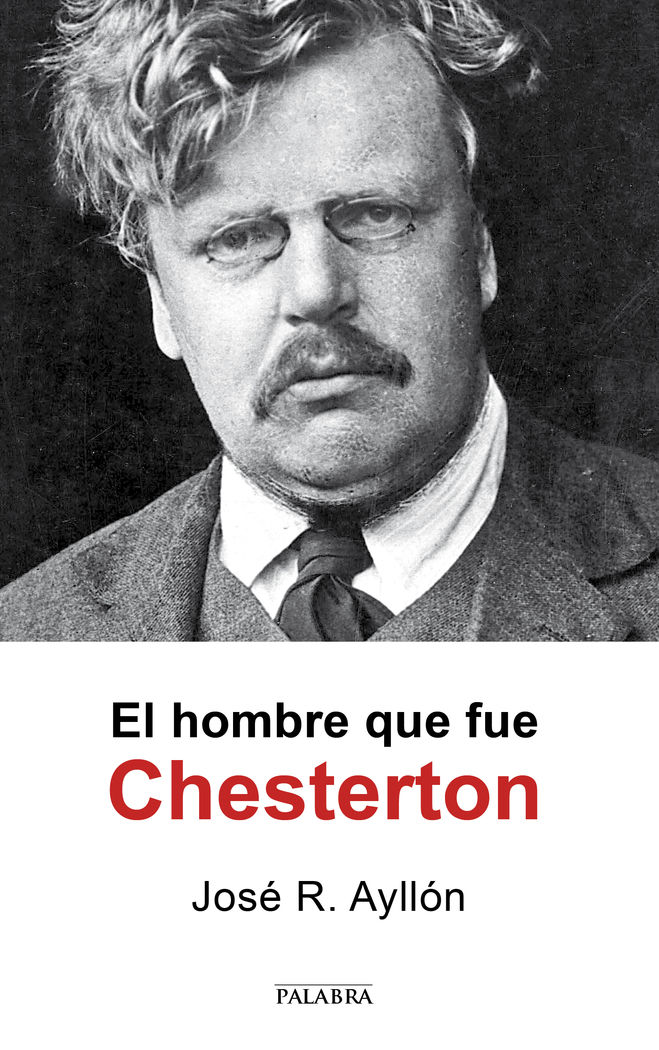 HOMBRE QUE FUE CHESTERTON
