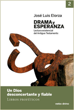 DRAMA Y ESPERANZA II (LECTURA EXISTENCIAL DEL ANTIGUO TES