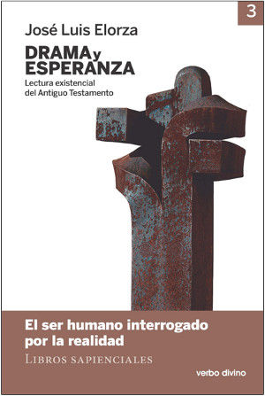 DRAMA Y ESPERANZA III (LECTURA EXISTENCIAL DEL ANTIGUO TE