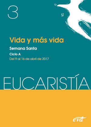 VIDA Y MAS VIDA (REVISTA EUCARISTIA)
