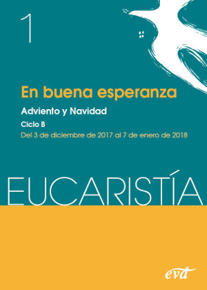 EN BUENA ESPERANZA. ADVIENTO Y NAVIDAD (CICLO B)