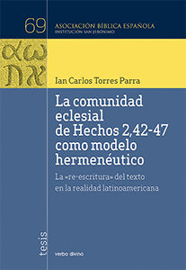 COMUNIDAD ECLESIAL DE HECHOS 2,42-47 COMO MODELO HERMENEUTI
