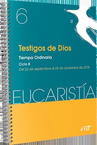 TESTIGOS DE DIOS (EUCARISTIA Nº 6 /2018)