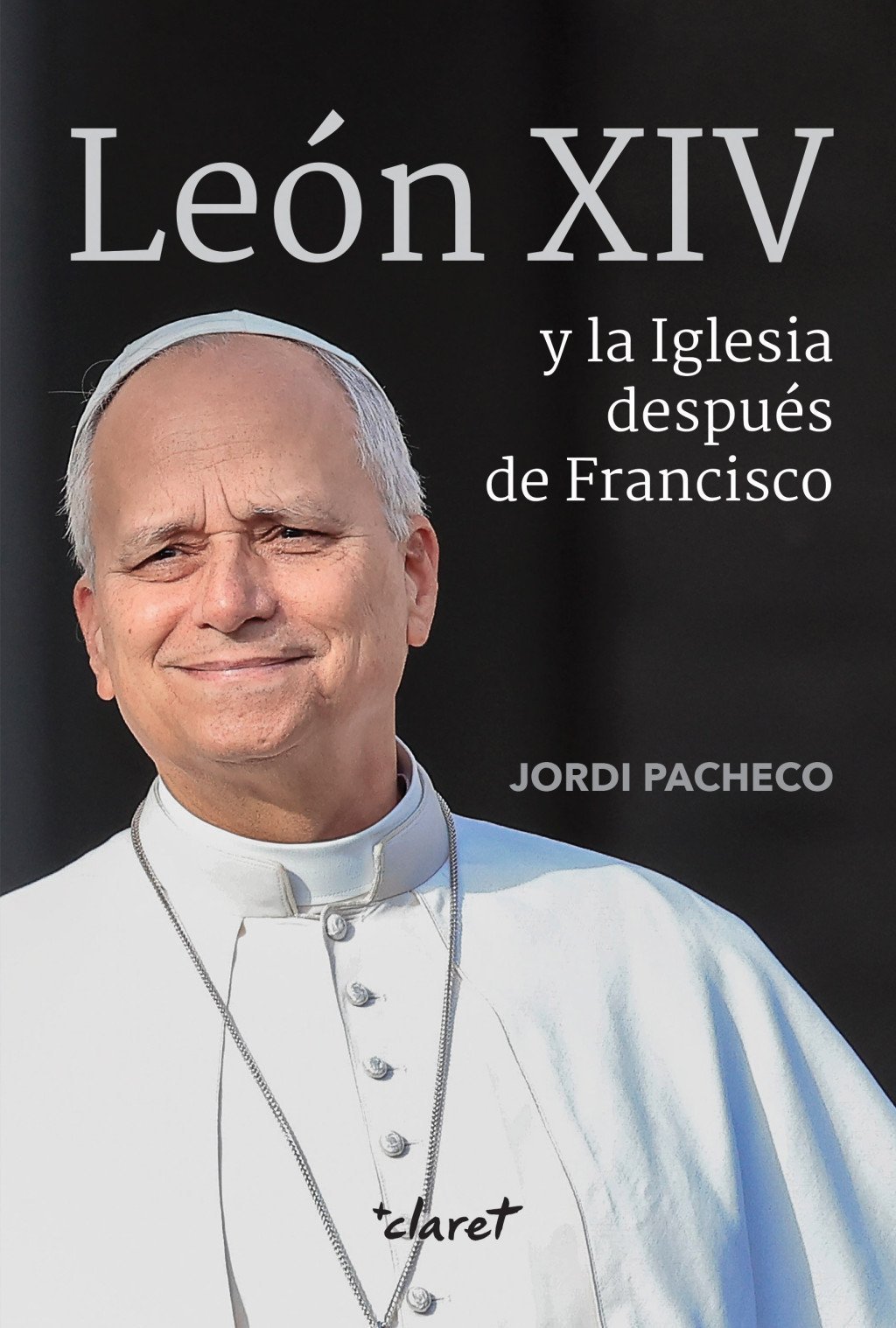 LEÓN XIV Y LA IGLESIA DESPUÉS DE FRANCISCO