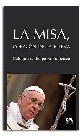 MISA CORAZON DE LA IGLESIA, LA