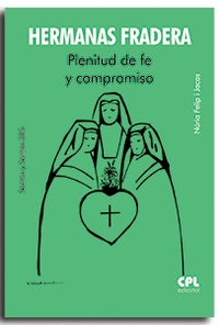 HERMANAS FRADERA. nº 305 PLENITUD DE FE Y COMPROMISO