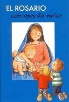 ROSARIO CON OJOS DE NIÑO, EL
