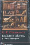 LIBROS Y LA LOCURA Y OTROS ENSAYOS
