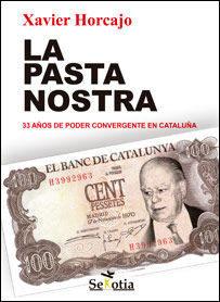 PASTA NOSTRA,LA (33 AÑOS DE PODER COVERGENTE EN CA
