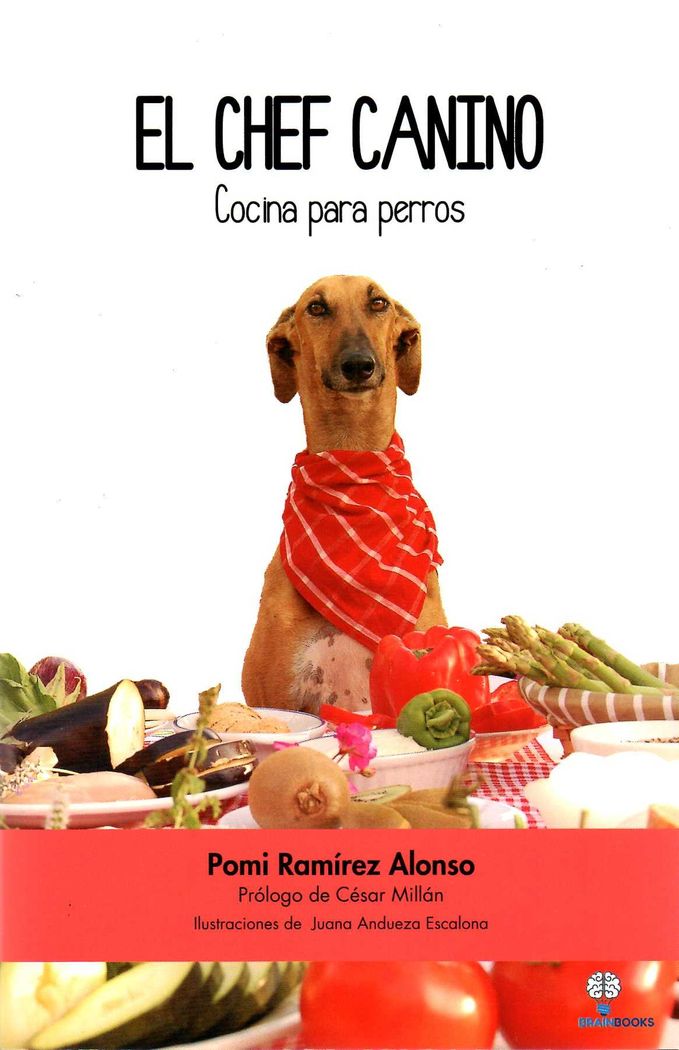 CHEF CANINO, EL. COCINA PARA PERROS. (BRAINBOOKS)