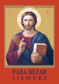 PARA REZAR SIEMPRE