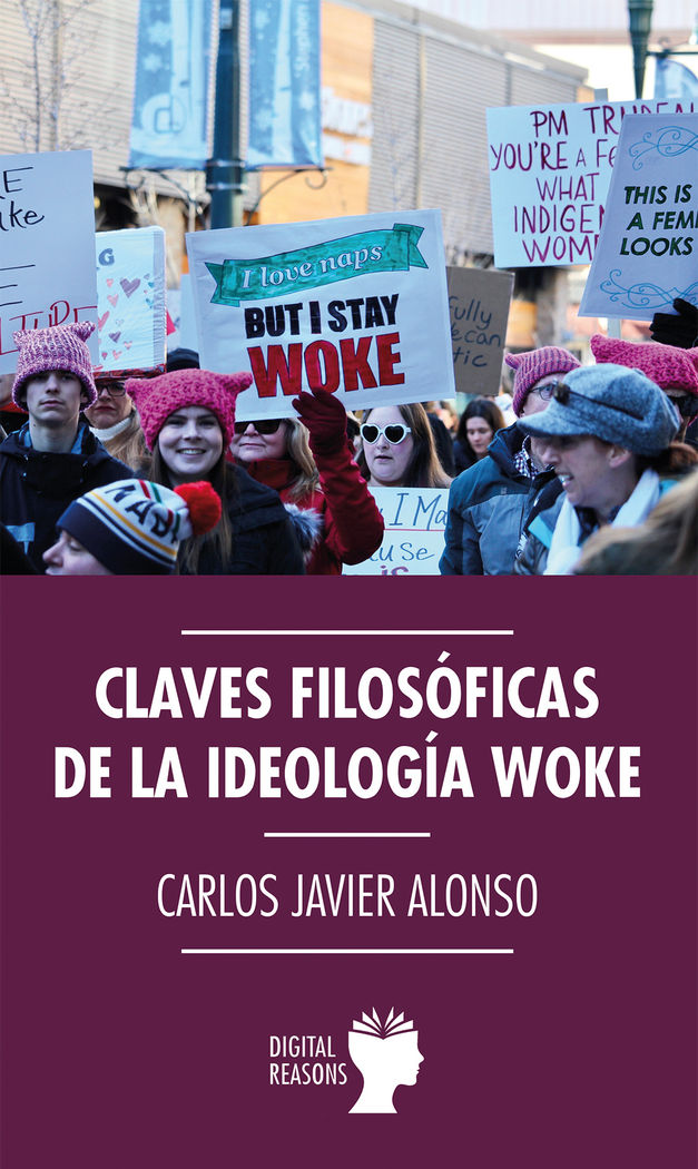 CLAVES FILOSOFICAS DE LA IDEOLOGIA WOKE
