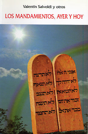 MANDAMIENTOS, AYER Y HOY