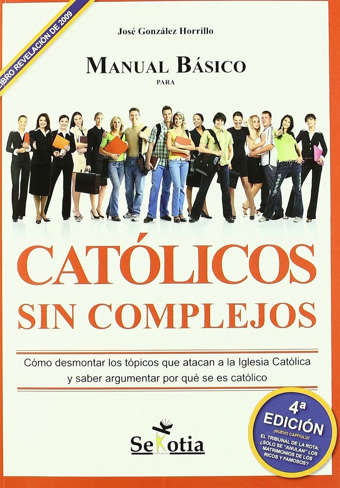 CATOLICOS SIN COMPLEJOS, MANUAL BASICOS PARA