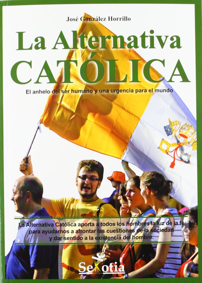 ALTERNATIVA CATOLICA, LA