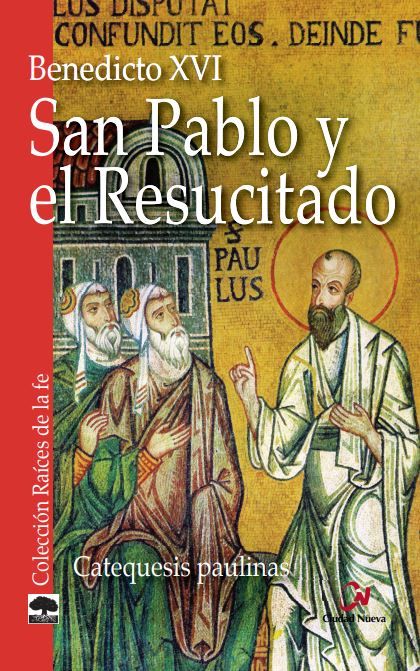SAN PABLO Y EL RESUCITADO. CATEQUESIS PAULINAS