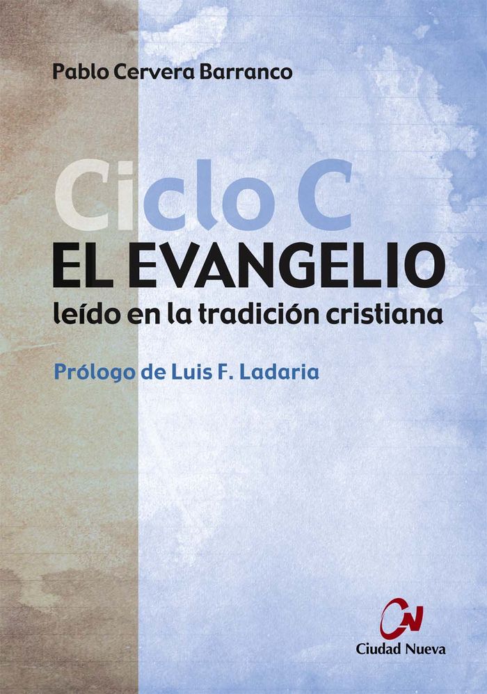 EVANGELIO LEIDO (C) EN LA TRADICION CRISTIANA