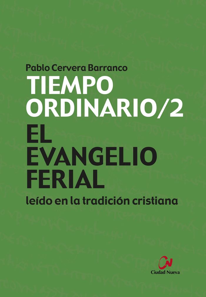 EVANGELIO FERIAL. TIEMPO ORDINARIO/2