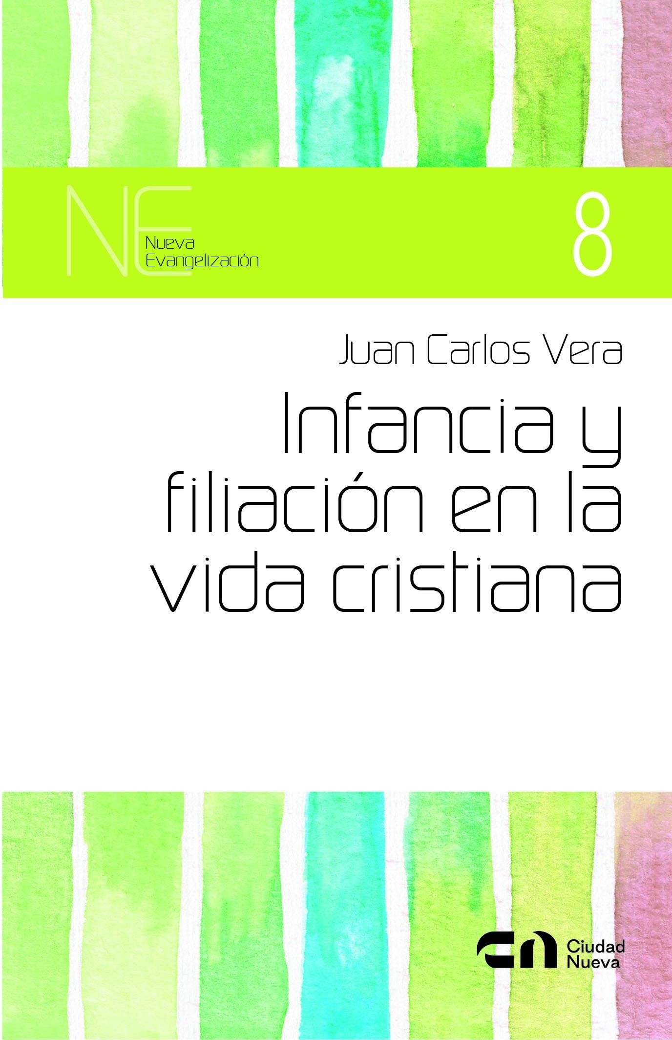 Infancia y filiación en la vida cristiana