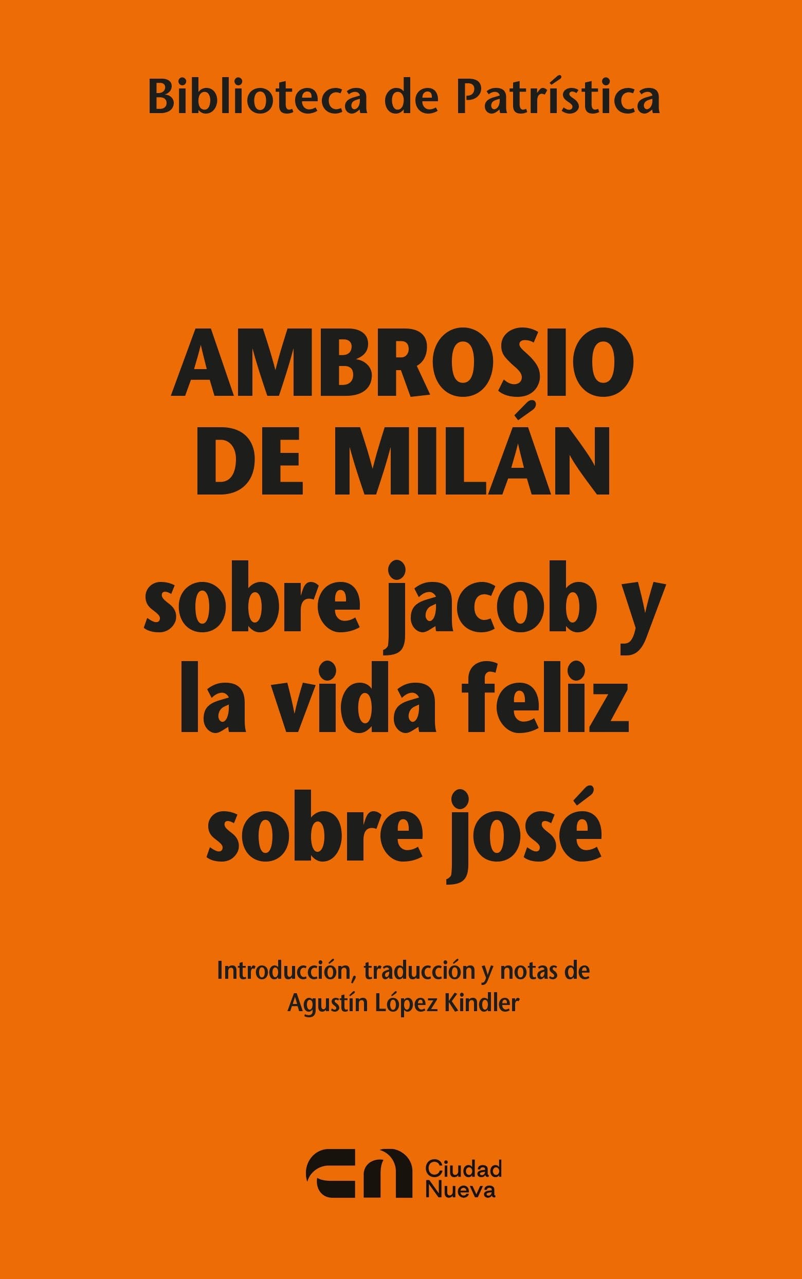Sobre Jacob y la vida de feliz- Sobre José. nº135