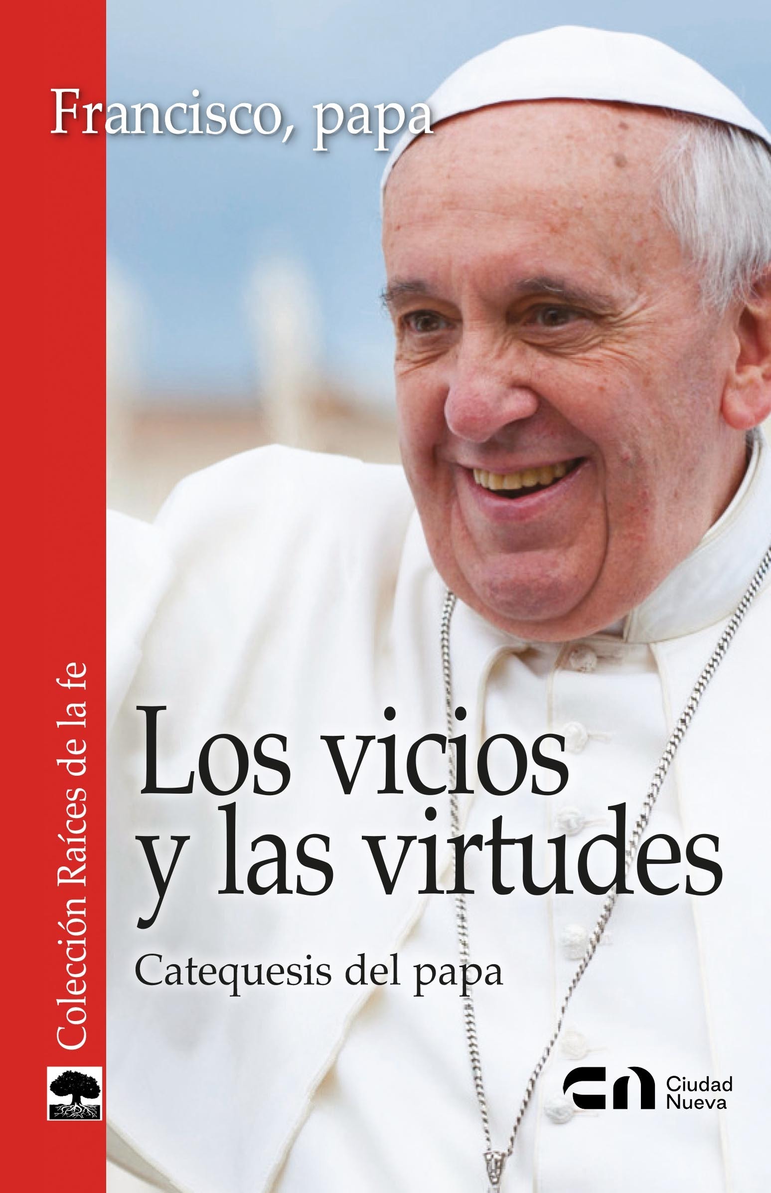 Vicios y las virtudes, los