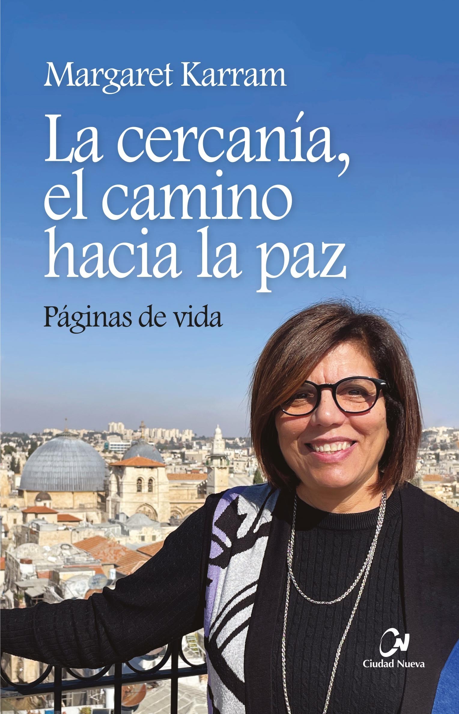 LA CERCANIA EL CAMINO HACIA LA PAZ