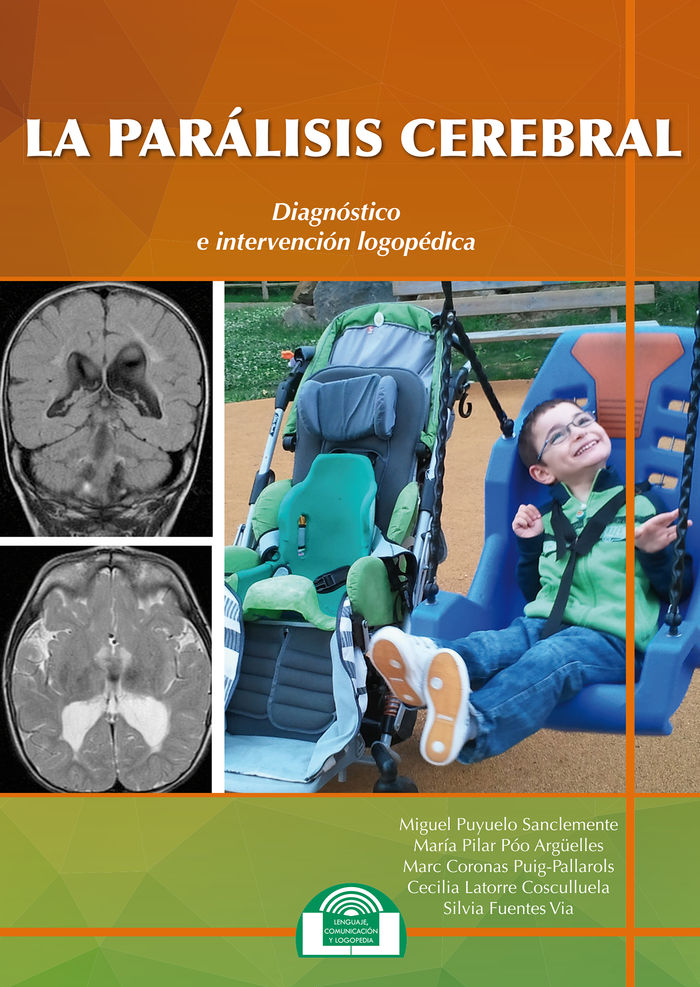 PARALISIS CEREBRAL. DIAGNOSTICO E INTERVENCION LOGOPEDIC