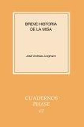 BREVE Hª DE LA MISA. 157