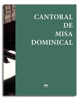CANTORAL DE MISA DOMINICAL. MUSICADO