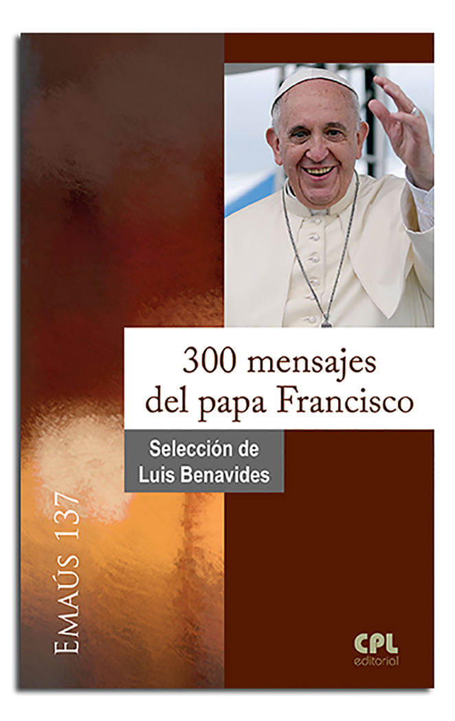 300 MENSAJES DEL PAPA FRANCISCO nº 137