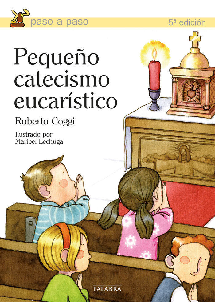 PEQUEÑO CATECISMO EUCARISTICO
