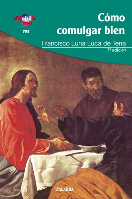 COMO COMULGAR BIEN nº 724