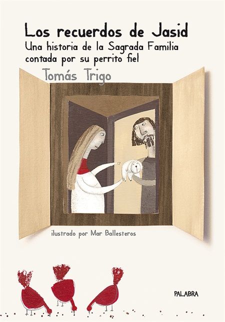RECUERDOS DE JASID. UNA HISTORIA DE LA SAGRADA FAMILIA