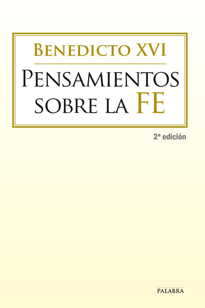 PENSAMIENTOS SOBRE LA FE