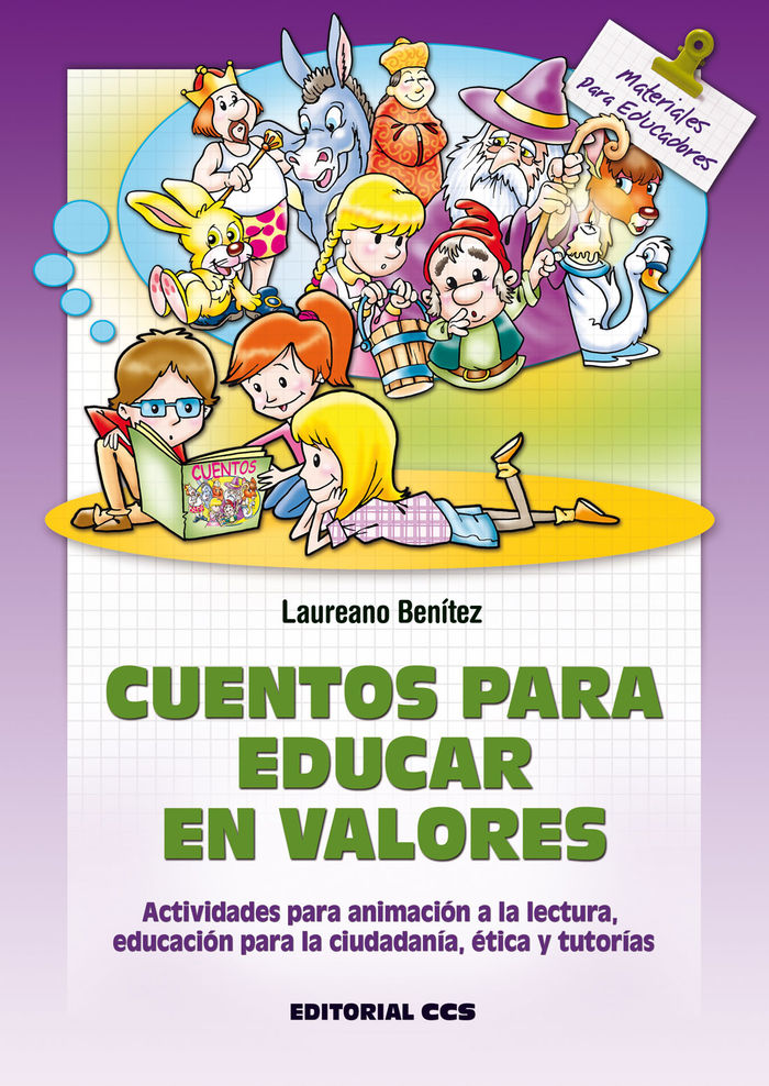 CUENTOS PARA EDUCAR EN VALORES. ACTIVIDADES PARA ANIMACION A