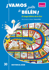 VAMOS JUNTOS A BELEN!. JUEGO BIBLICO DE LA OCA