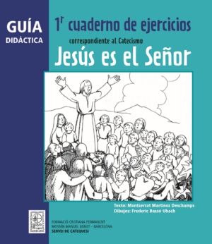 GUIA DIDACTICA 1R CUADERNO DE EJERCICIOS CORRESPONDIENTE AL