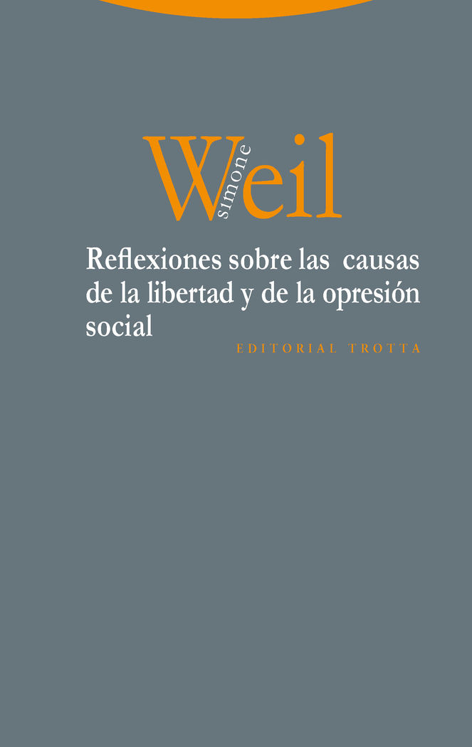 REFLEXIONES SOBRE LAS CAUSAS DE LA LIBERTAD Y DE LA OPRESIO