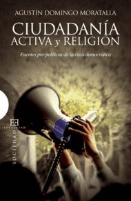 CIUDADANIA ACTIVA Y RELIGION. FUENTES PRE POLITICAS DE LA ET