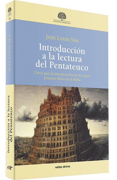 INTRODUCCION A LA LECTURA DEL PENTATEUCO (NUEVA ED.)