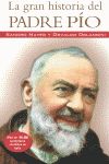 GRAN Hª DEL PADRE PIO, LA